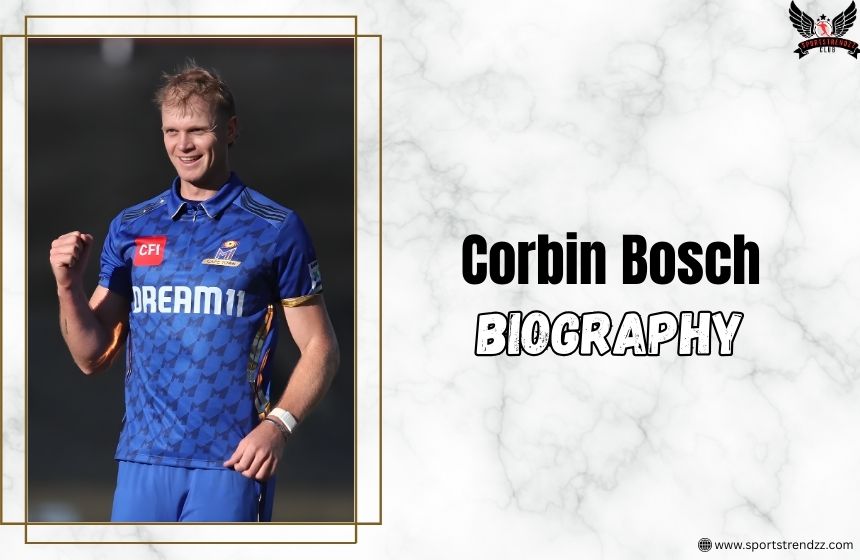 Corbin Bosch Biography