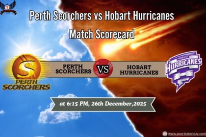 Perth Scorchers vs Hobart Hurricanes Match Scorecard