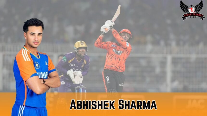 Abhishek Sharma Biography Height, Age, Stats and More