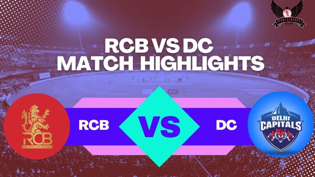 RCB vs DC match highlights