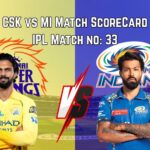 CSK -vs-MI-Match Scorecard-IPL-Match- no-33