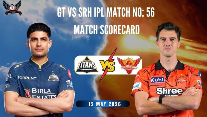 Gujarat Titans vs Sunrisers Hydrabad IPL Match No.: 56, IPL 2026