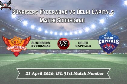 Sunrishers Hydrabad vs Delhi Capitals Match Scorecard