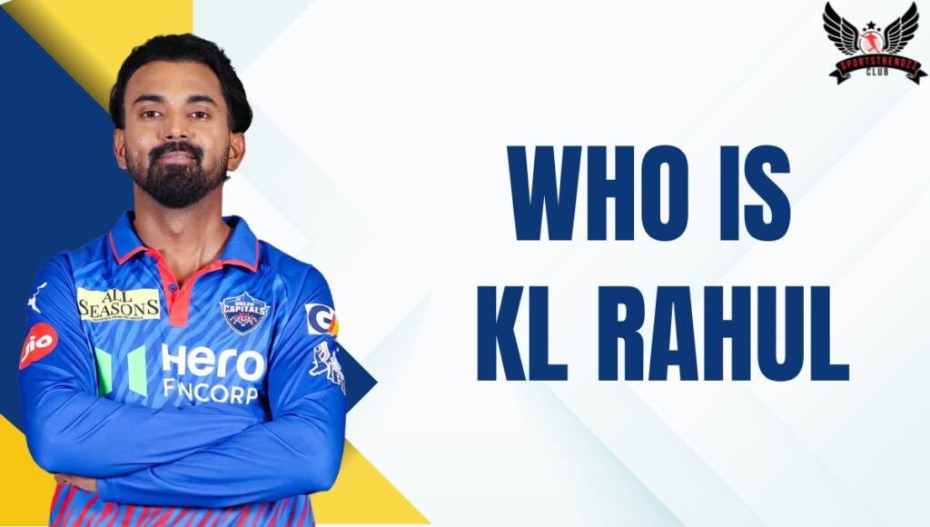 KL Rahul Profile